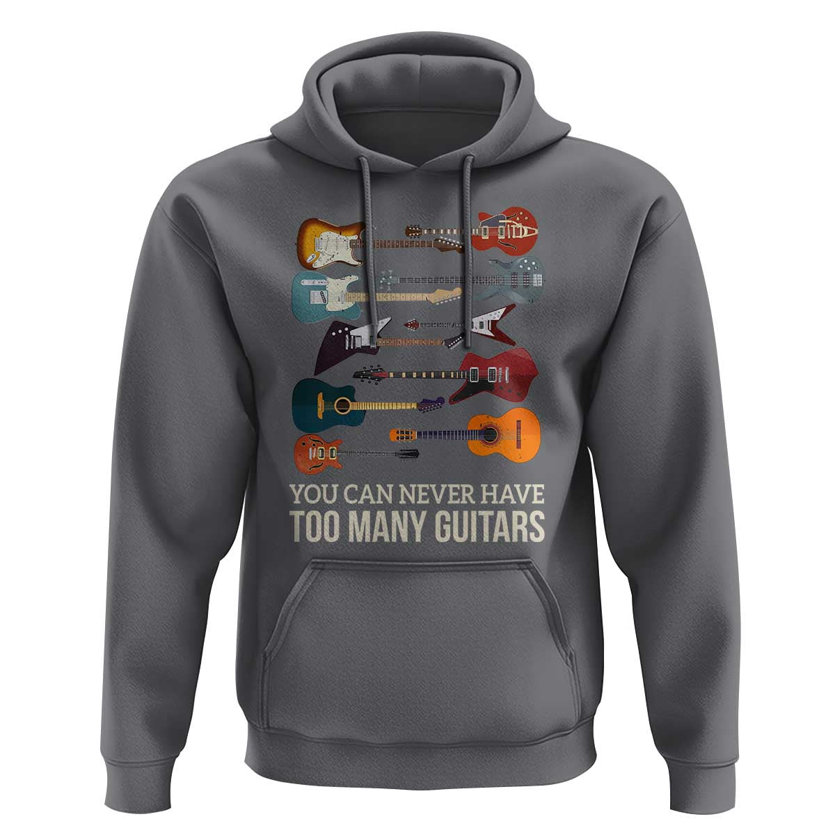 Funny Guitarist Hoodie You Can Never Have Too Many Guitars Vintage Guitar Lineup - Wonder Print Shop