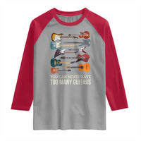 Funny Guitarist Raglan Shirt You Can Never Have Too Many Guitars Vintage Guitar Lineup - Wonder Print Shop