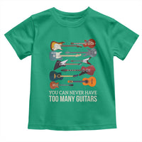 Funny Guitarist Toddler T Shirt You Can Never Have Too Many Guitars Vintage Guitar Lineup - Wonder Print Shop