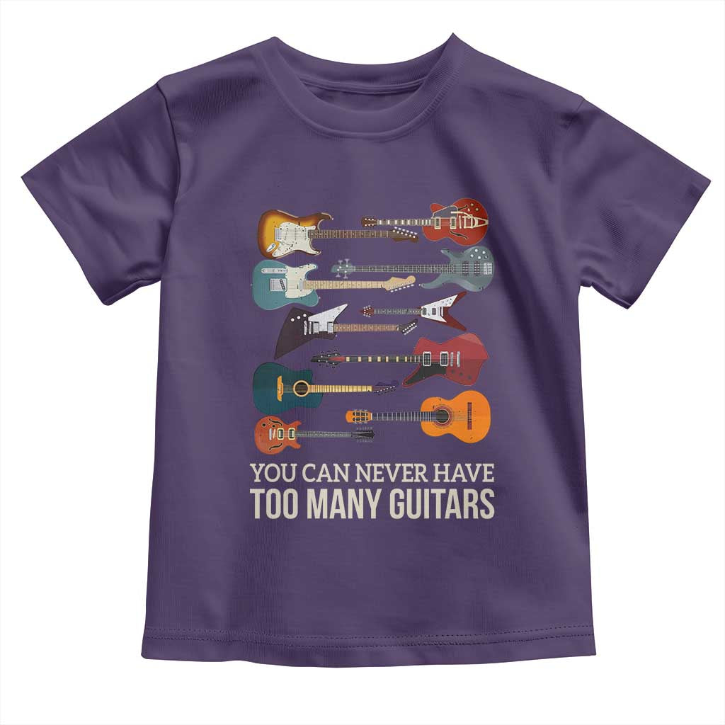 Funny Guitarist Toddler T Shirt You Can Never Have Too Many Guitars Vintage Guitar Lineup - Wonder Print Shop