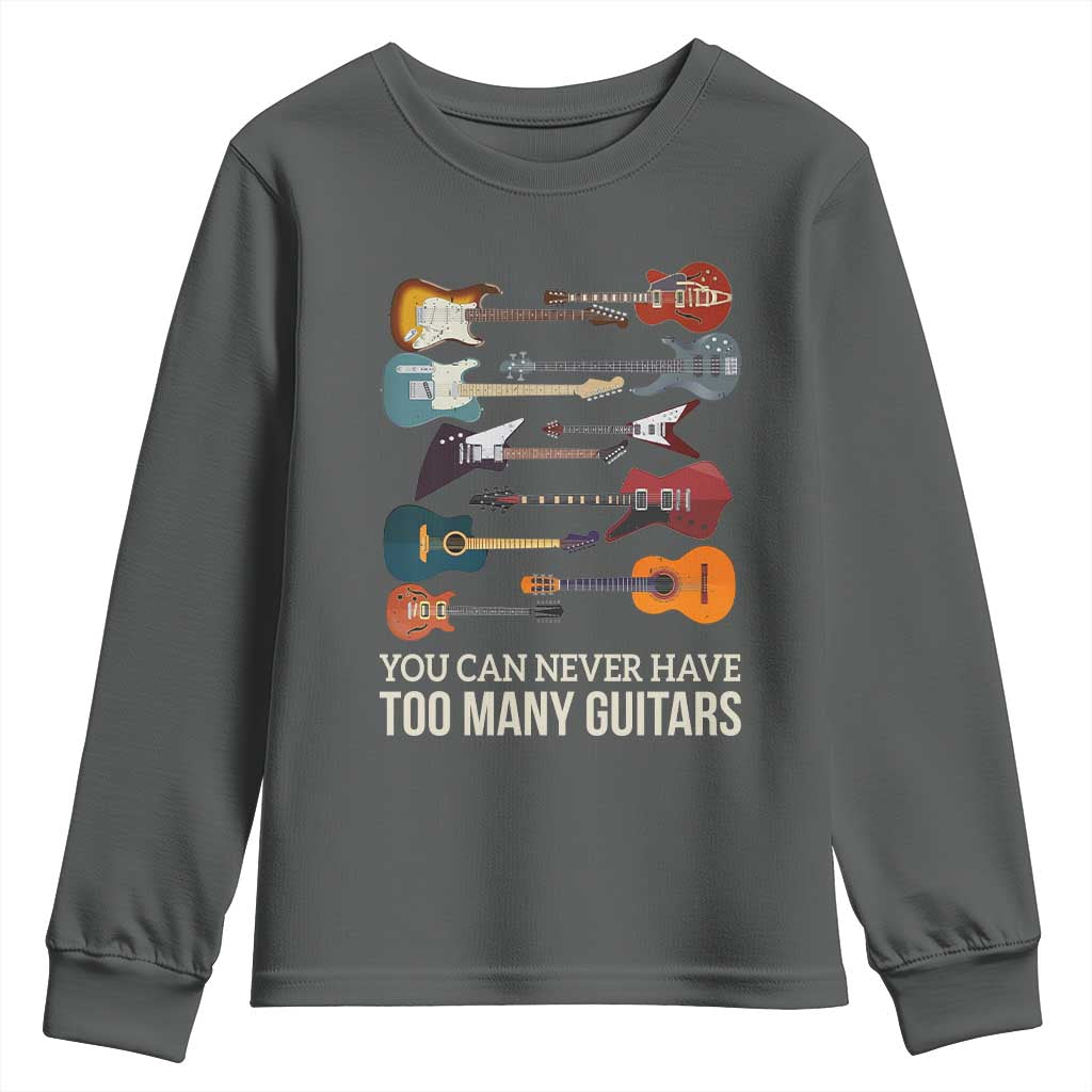 Funny Guitarist Youth Sweatshirt You Can Never Have Too Many Guitars Vintage Guitar Lineup - Wonder Print Shop
