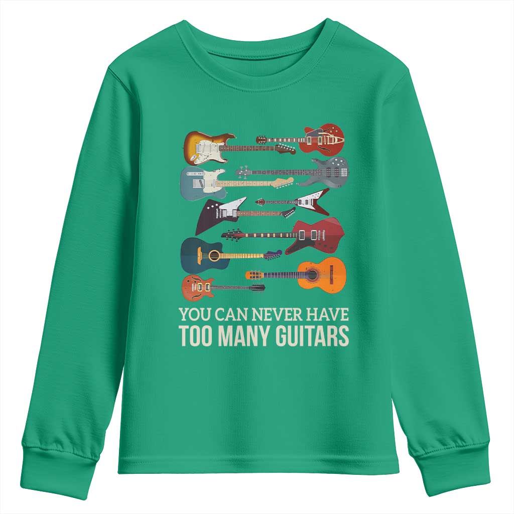 Funny Guitarist Youth Sweatshirt You Can Never Have Too Many Guitars Vintage Guitar Lineup - Wonder Print Shop