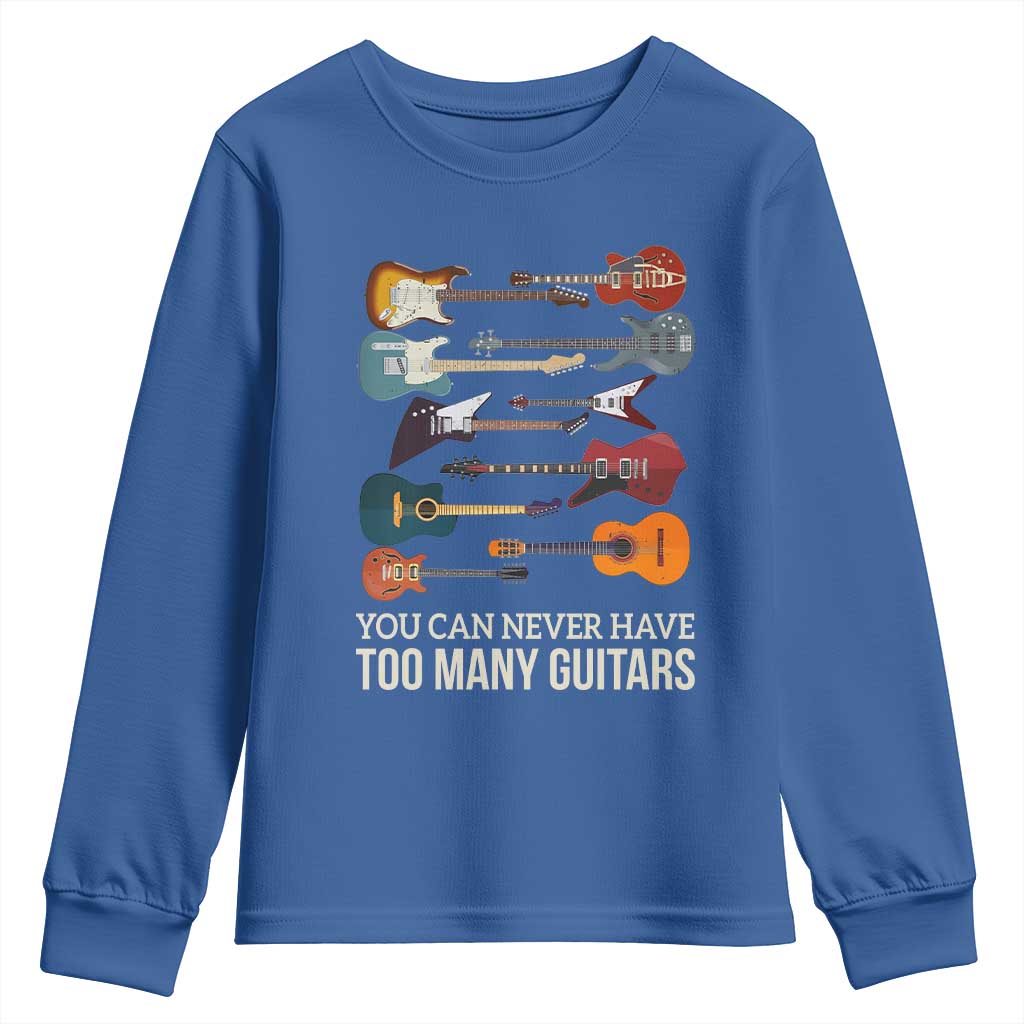 Funny Guitarist Youth Sweatshirt You Can Never Have Too Many Guitars Vintage Guitar Lineup - Wonder Print Shop