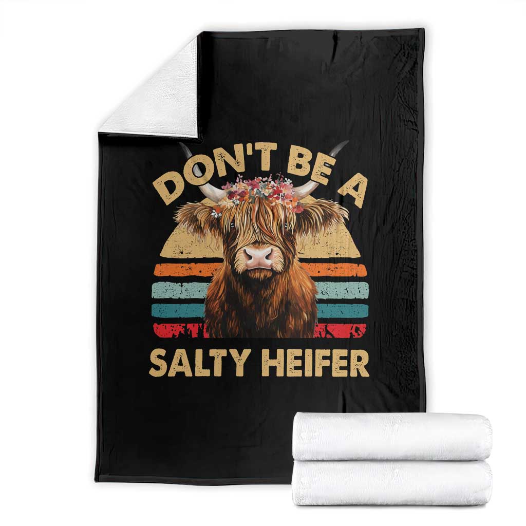 Highland Cow Throw Blanket Dont Be A Salty Heifer - Wonder Print Shop