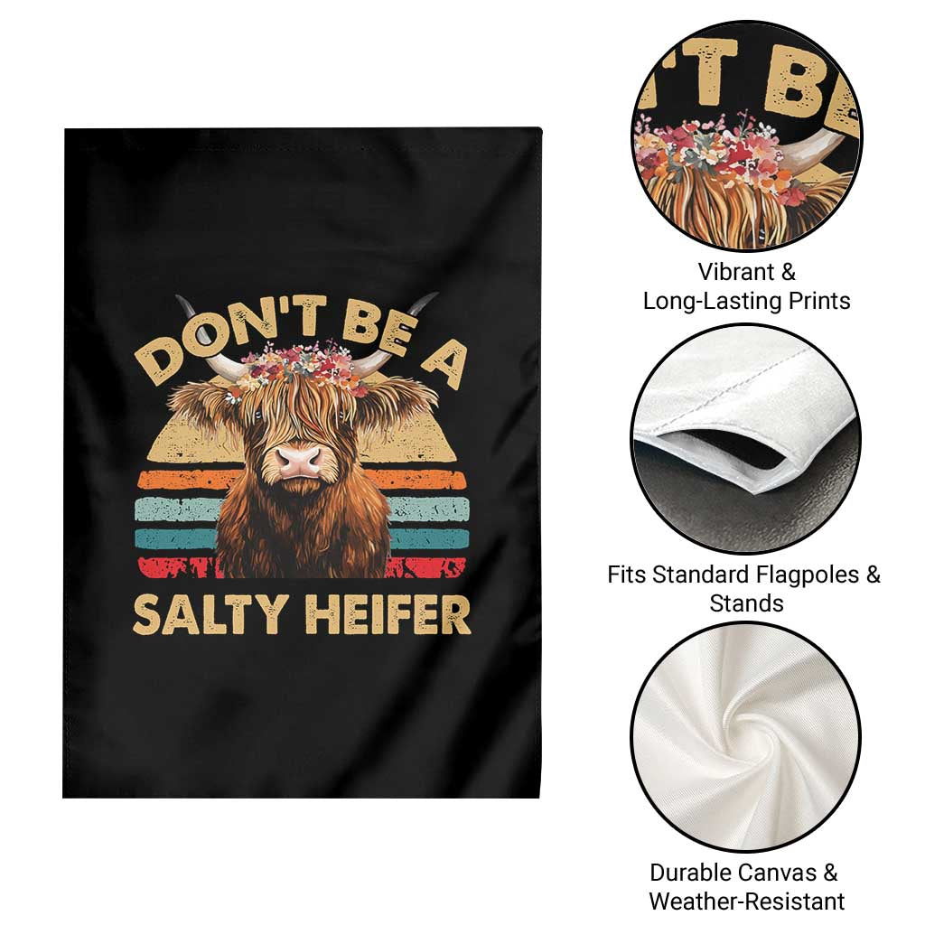 Highland Cow Garden Flag Dont Be A Salty Heifer - Wonder Print Shop