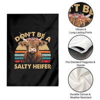 Highland Cow Garden Flag Dont Be A Salty Heifer - Wonder Print Shop