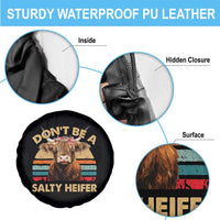 Highland Cow Spare Tire Cover Dont Be A Salty Heifer - Wonder Print Shop