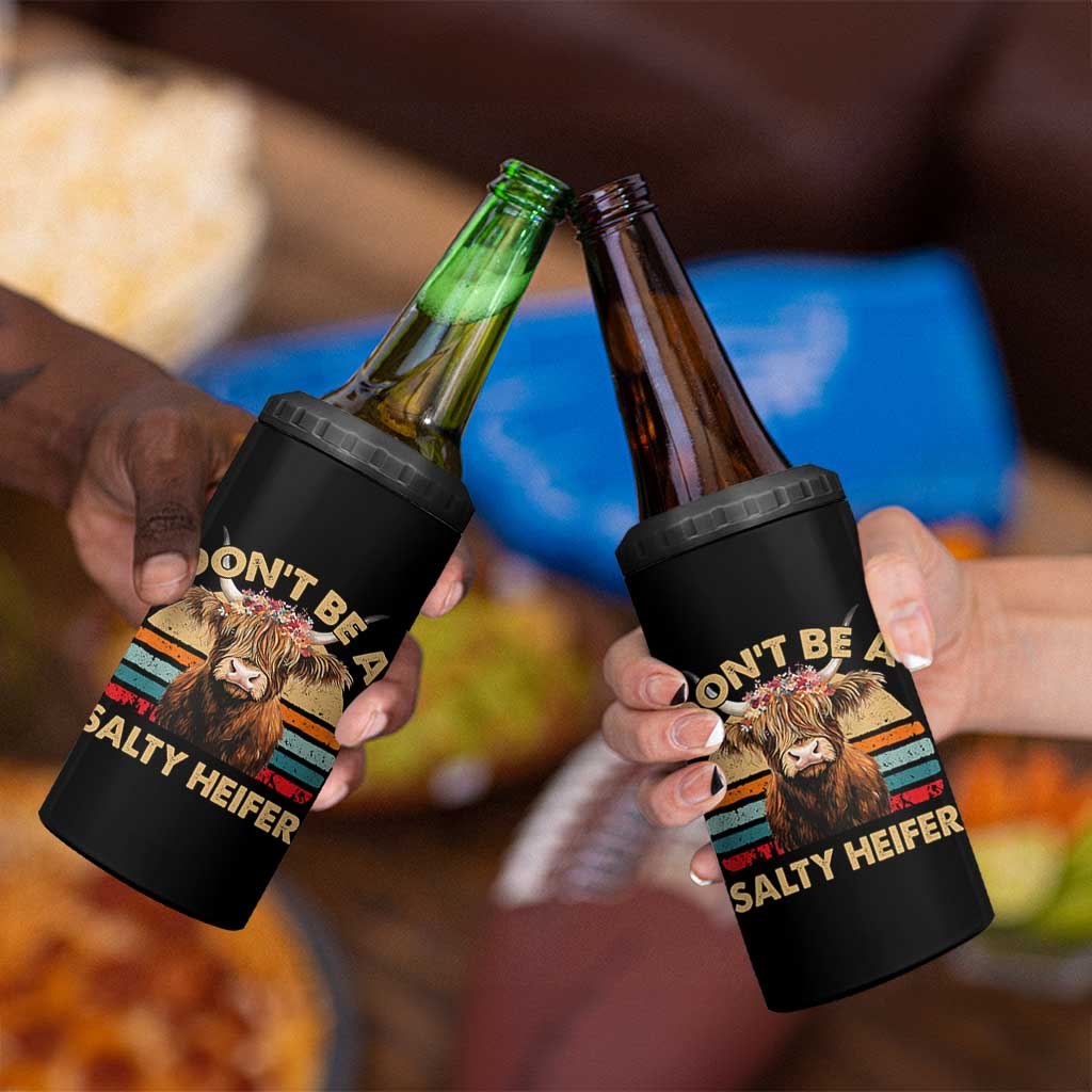 Highland Cow 4 in 1 Can Cooler Tumbler Dont Be A Salty Heifer - Wonder Print Shop