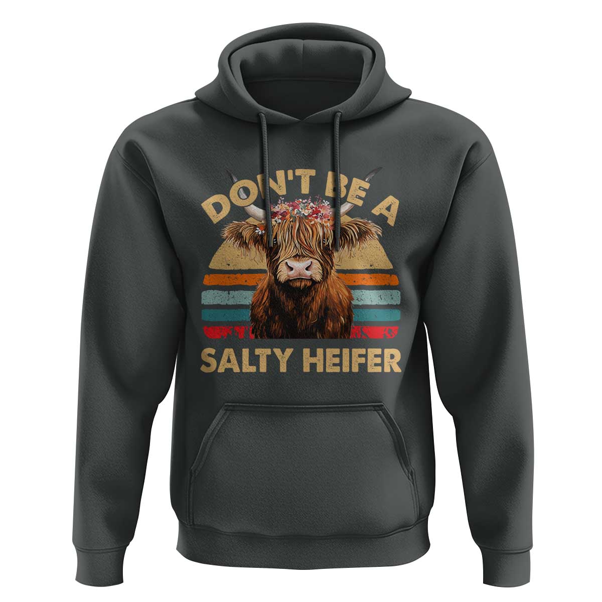 Highland Cow Hoodie Dont Be A Salty Heifer - Wonder Print Shop