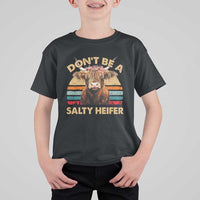 Highland Cow T Shirt For Kid Dont Be A Salty Heifer - Wonder Print Shop