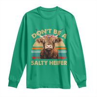 Highland Cow Long Sleeve Shirt Dont Be A Salty Heifer - Wonder Print Shop