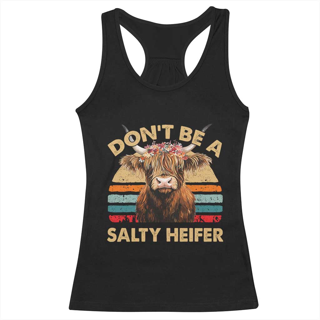 Highland Cow Racerback Tank Top Dont Be A Salty Heifer - Wonder Print Shop