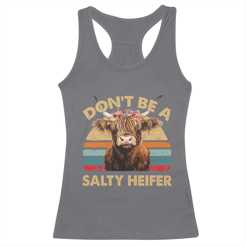 Highland Cow Racerback Tank Top Dont Be A Salty Heifer - Wonder Print Shop