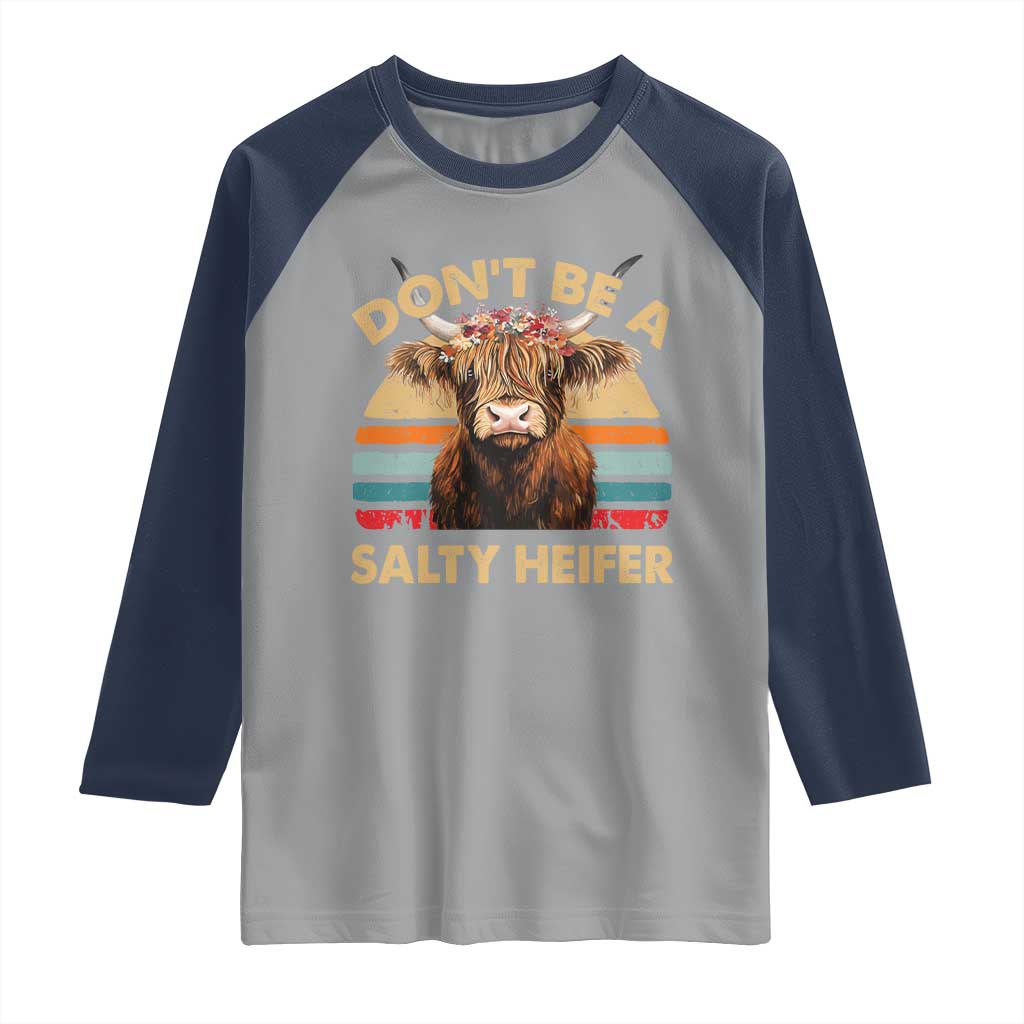 Highland Cow Raglan Shirt Dont Be A Salty Heifer - Wonder Print Shop