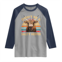 Highland Cow Raglan Shirt Dont Be A Salty Heifer - Wonder Print Shop