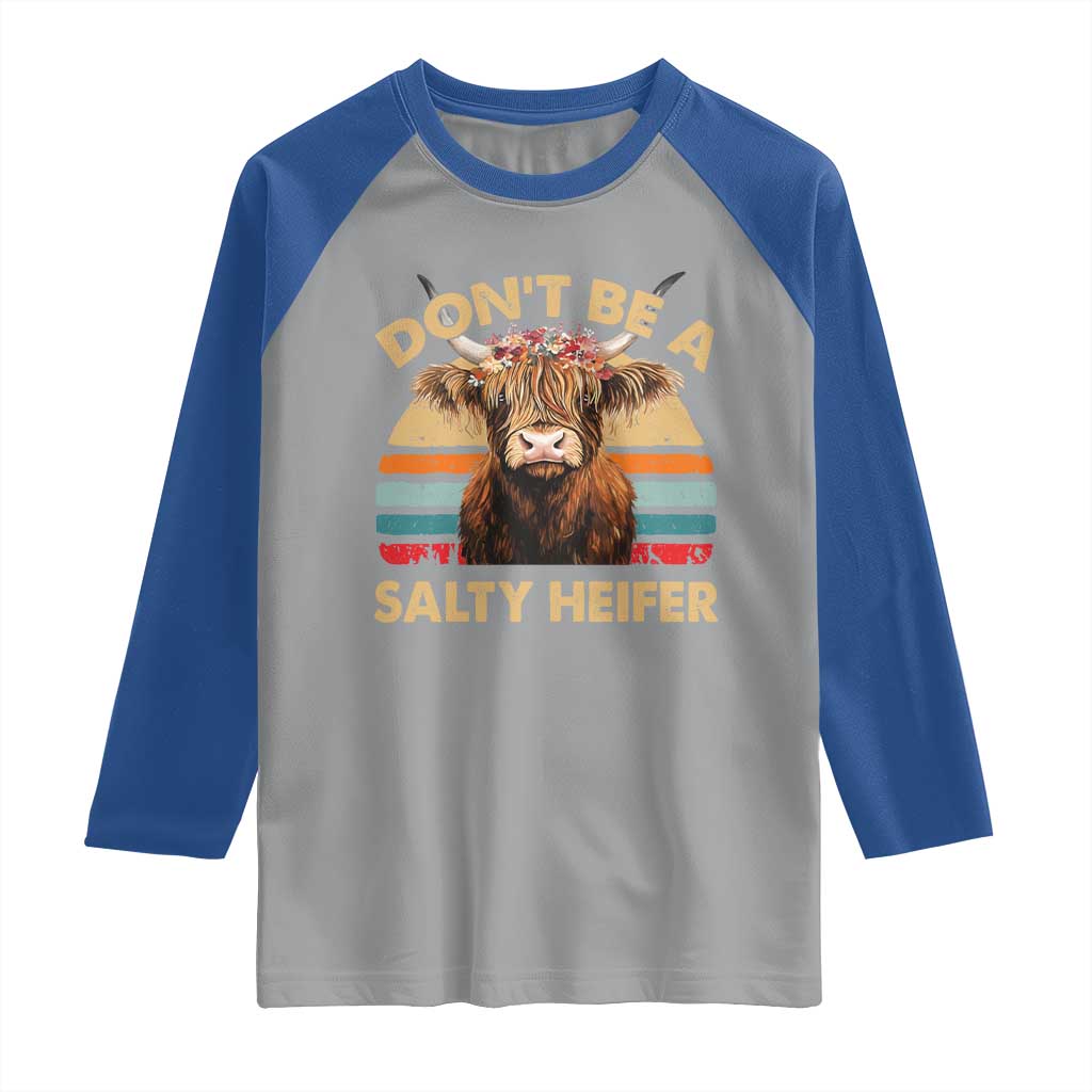 Highland Cow Raglan Shirt Dont Be A Salty Heifer - Wonder Print Shop