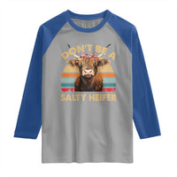 Highland Cow Raglan Shirt Dont Be A Salty Heifer - Wonder Print Shop