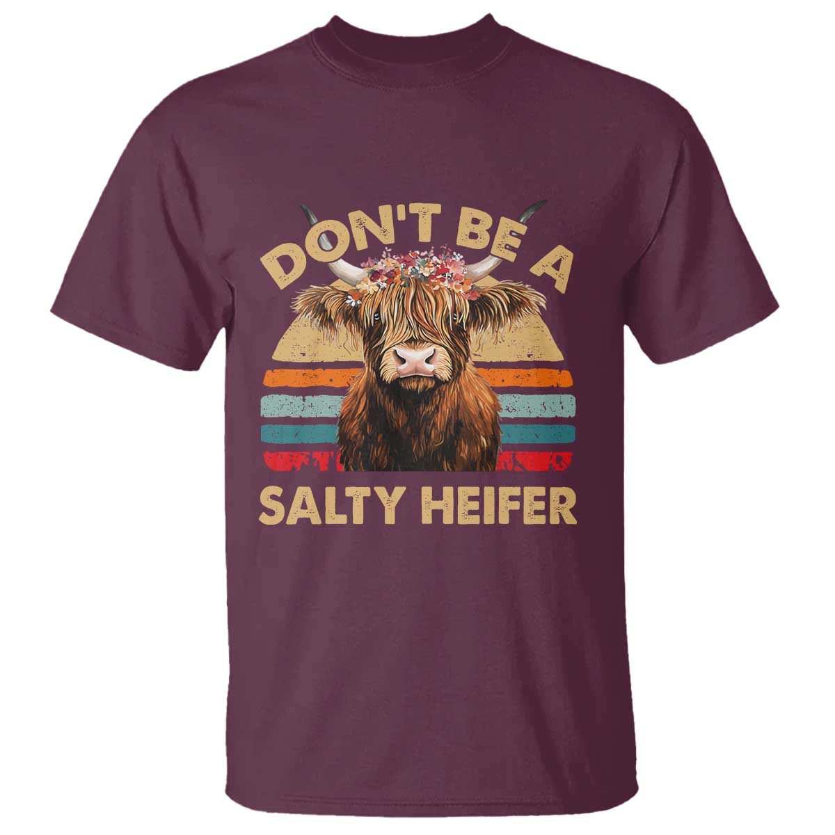 Highland Cow T Shirt Dont Be A Salty Heifer - Wonder Print Shop