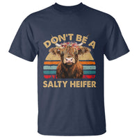 Highland Cow T Shirt Dont Be A Salty Heifer - Wonder Print Shop