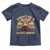 Highland Cow Toddler T Shirt Dont Be A Salty Heifer - Wonder Print Shop