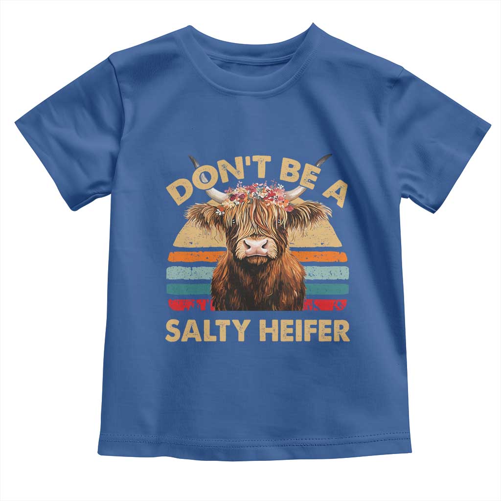 Highland Cow Toddler T Shirt Dont Be A Salty Heifer - Wonder Print Shop