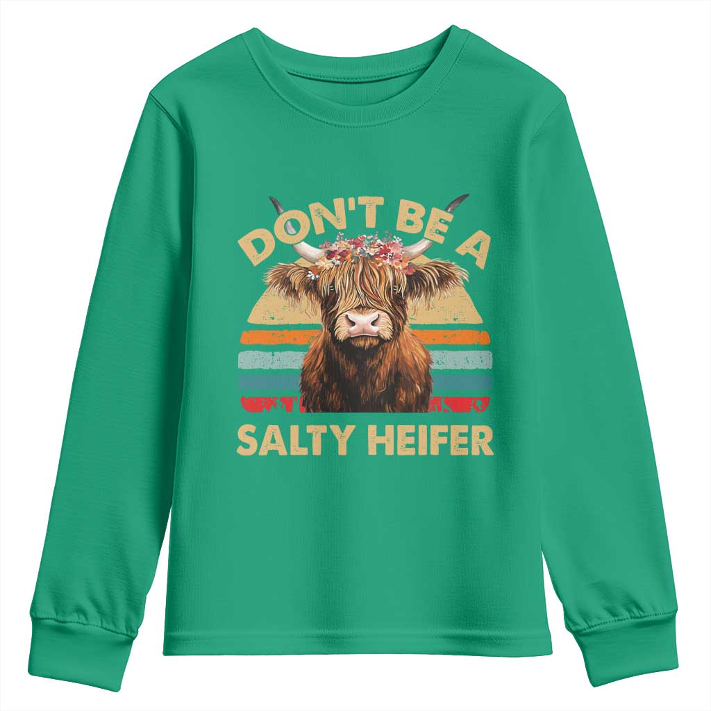 Highland Cow Youth Sweatshirt Dont Be A Salty Heifer - Wonder Print Shop