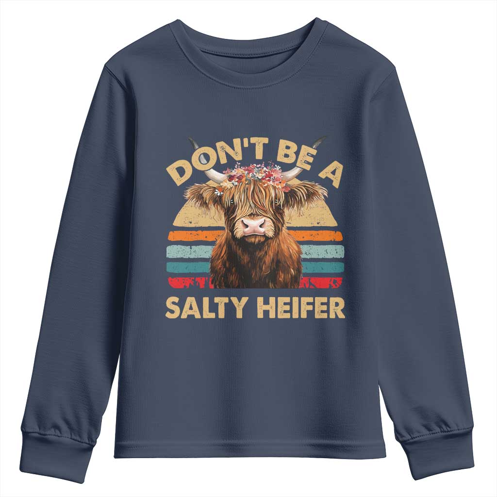 Highland Cow Youth Sweatshirt Dont Be A Salty Heifer - Wonder Print Shop