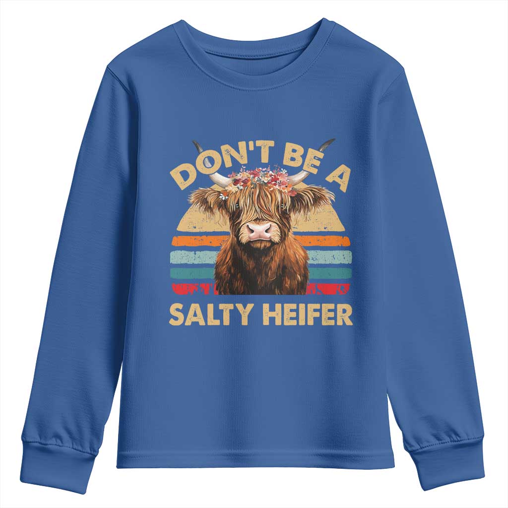 Highland Cow Youth Sweatshirt Dont Be A Salty Heifer - Wonder Print Shop