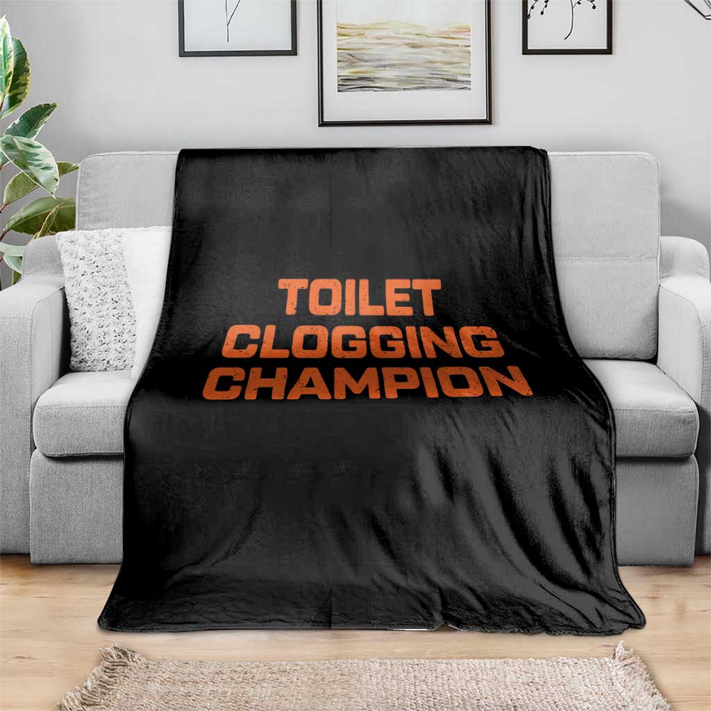 Toilet Clogging Champion Throw Blanket Funny Dirty Saying - Wonder Print Shop