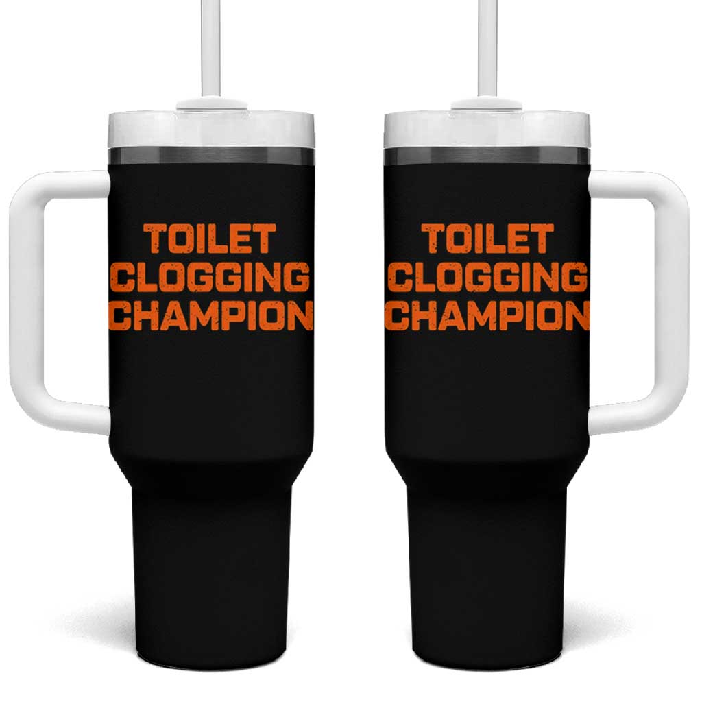 Toilet Clogging Champion Tumbler With Handle Funny Dirty Saying - Wonder Print Shop