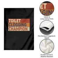 Toilet Clogging Champion Garden Flag - Wonder Print Shop
