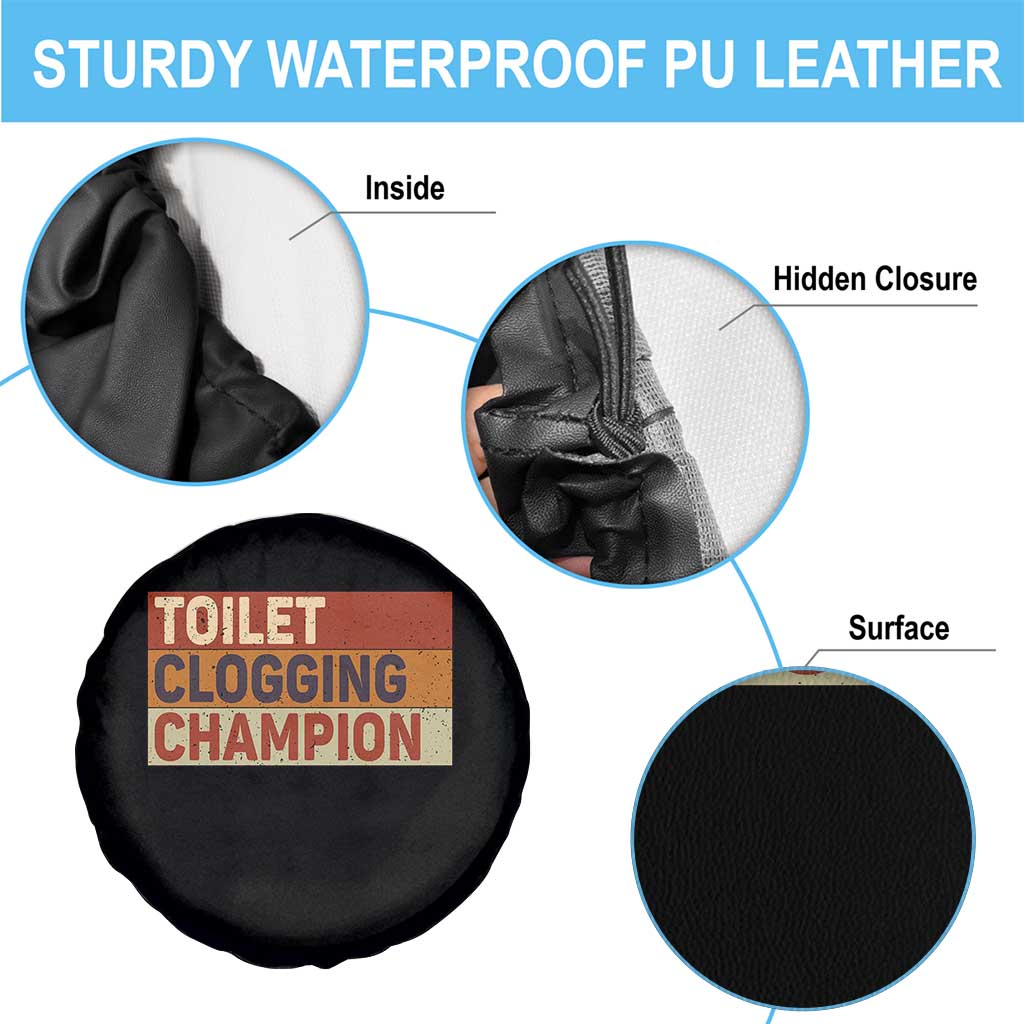 Toilet Clogging Champion Spare Tire Cover - Wonder Print Shop
