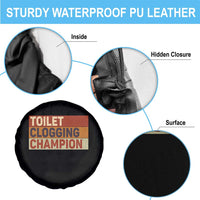 Toilet Clogging Champion Spare Tire Cover - Wonder Print Shop