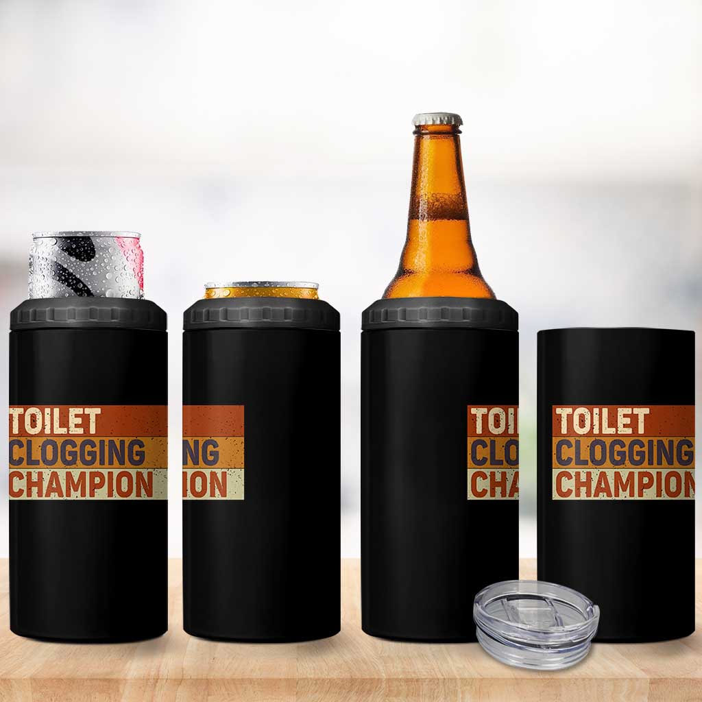 Toilet Clogging Champion 4 in 1 Can Cooler Tumbler - Wonder Print Shop