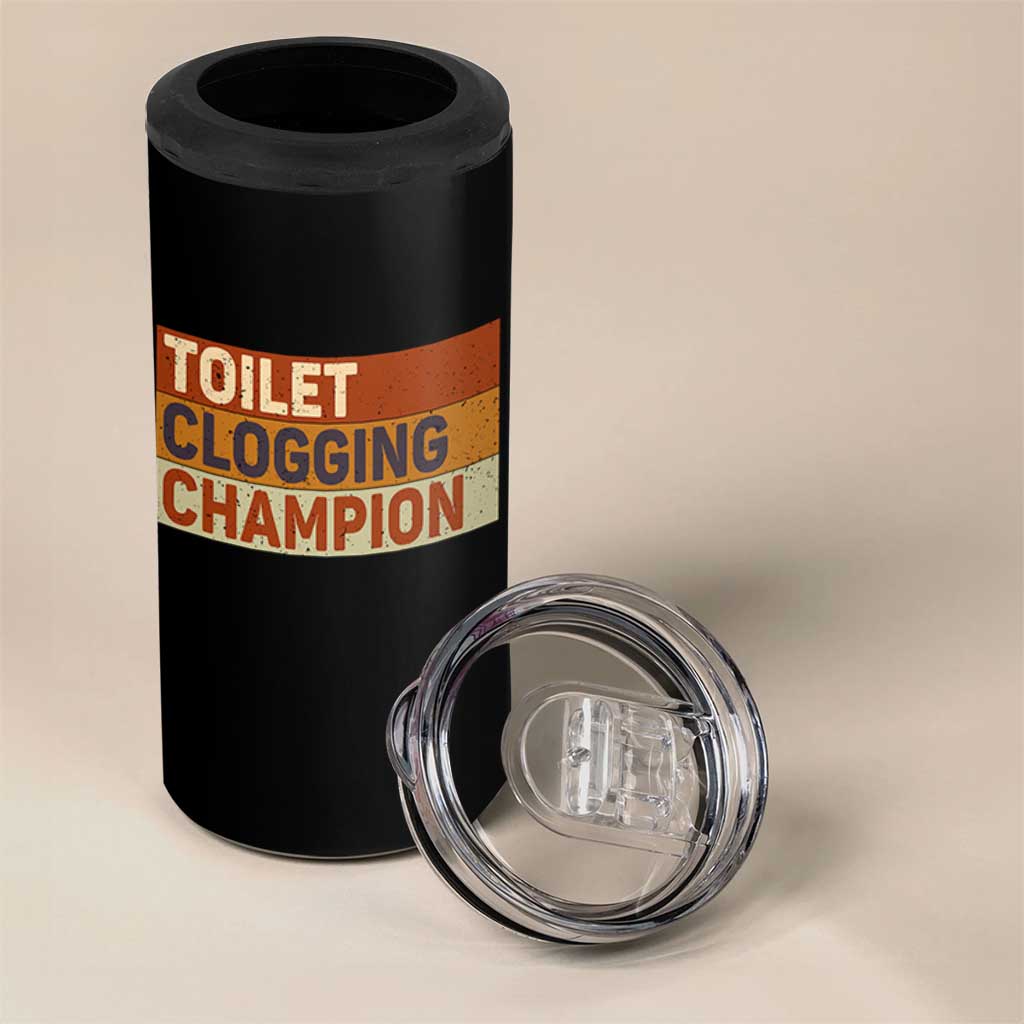 Toilet Clogging Champion 4 in 1 Can Cooler Tumbler - Wonder Print Shop