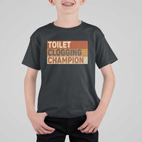 Toilet Clogging Champion T Shirt For Kid - Wonder Print Shop