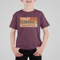 Toilet Clogging Champion T Shirt For Kid - Wonder Print Shop