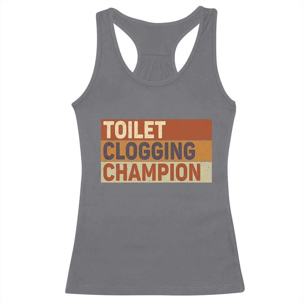 Toilet Clogging Champion Racerback Tank Top - Wonder Print Shop