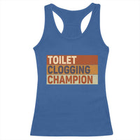 Toilet Clogging Champion Racerback Tank Top - Wonder Print Shop