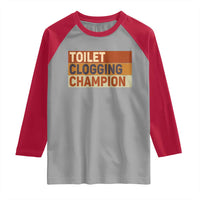 Toilet Clogging Champion Raglan Shirt - Wonder Print Shop