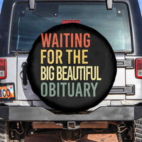 Waiting For Big Beautiful Obituary Spare Tire Cover