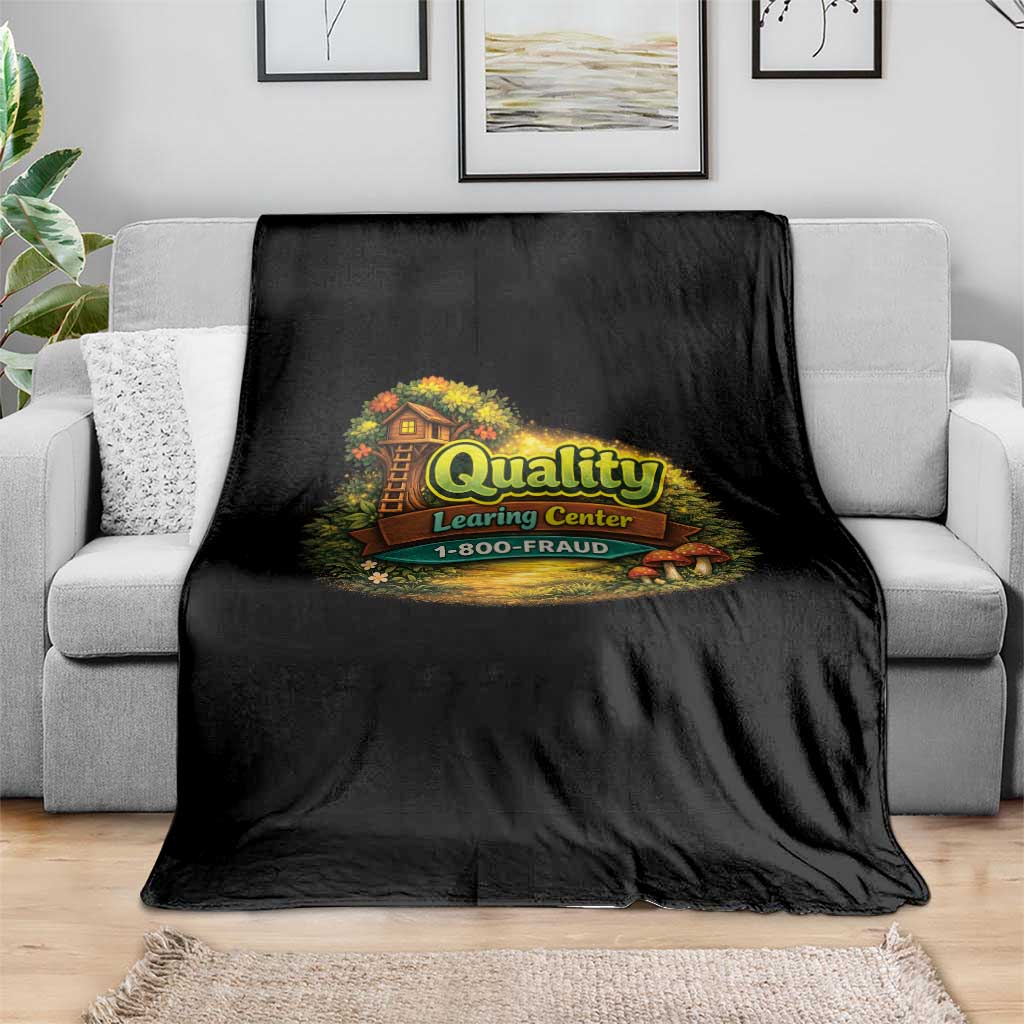 Quality Learing Center Throw Blanket Funny Childcare Day Care