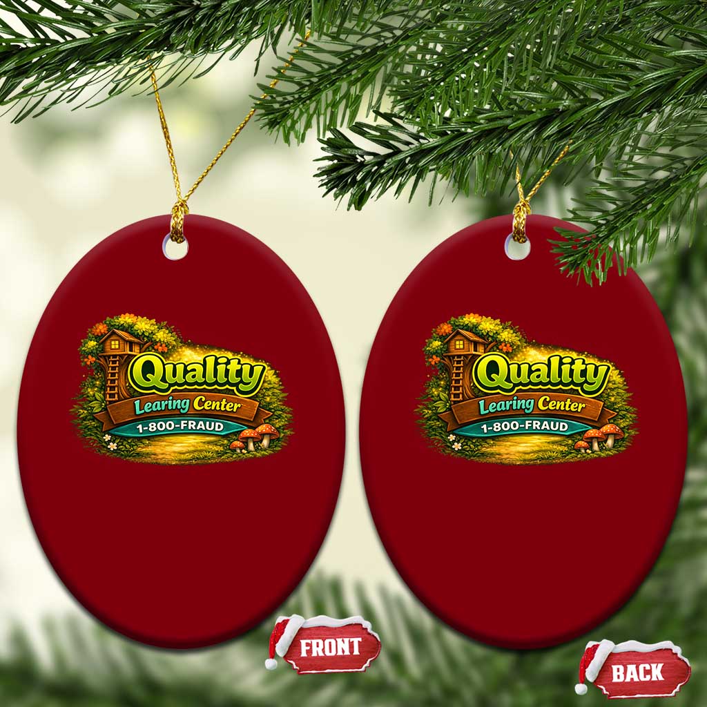 Quality Learing Center Ceramic Ornament Funny Childcare Day Care