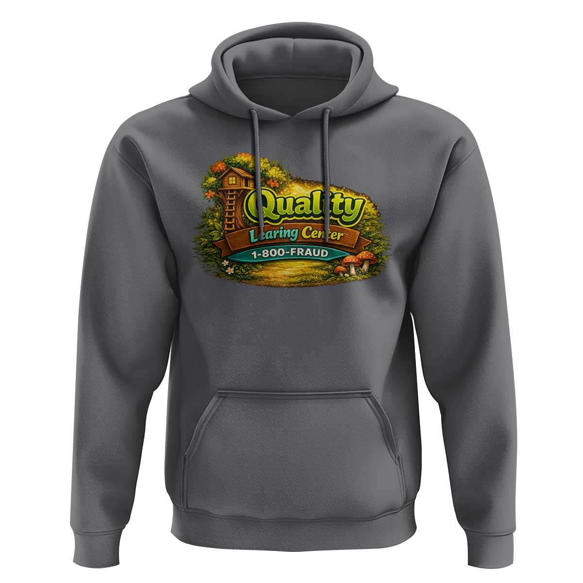 Quality Learing Center Hoodie Funny Childcare Day Care