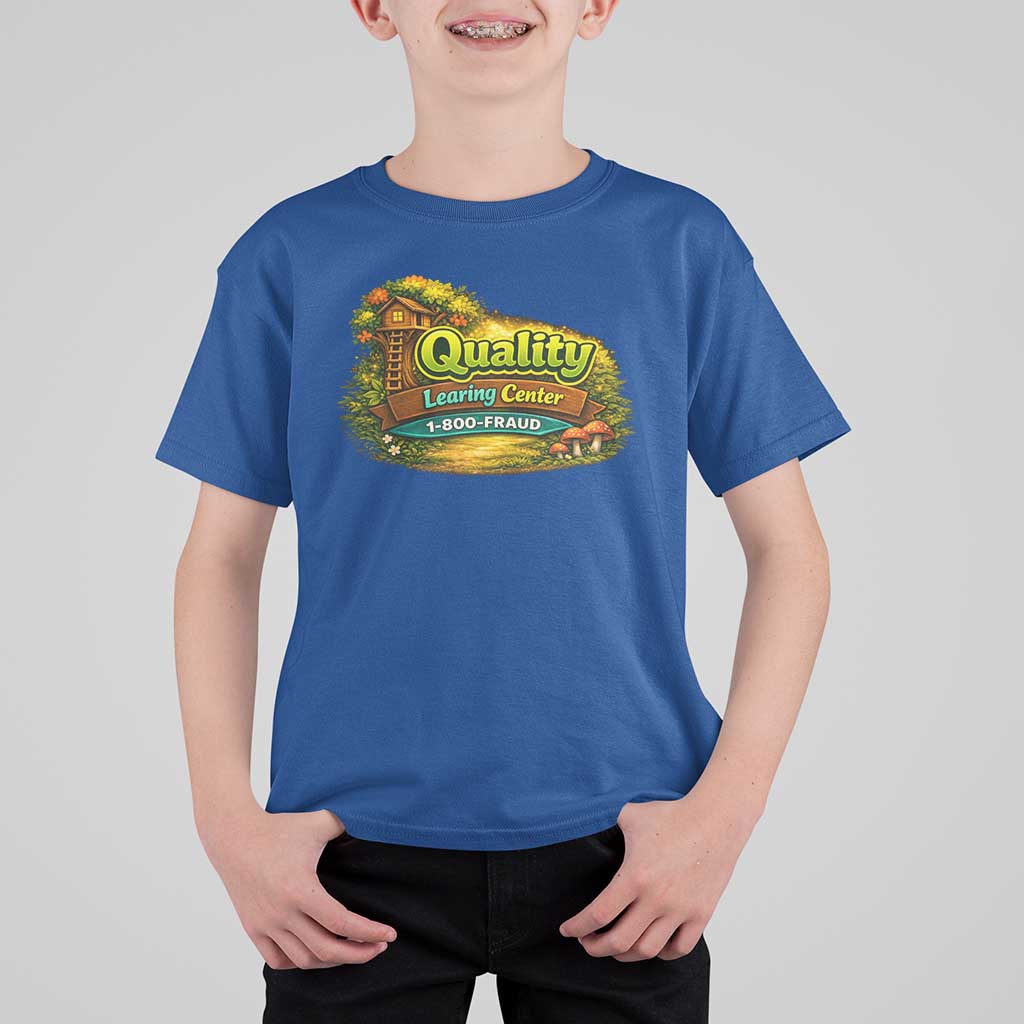 Quality Learing Center T Shirt For Kid Funny Childcare Day Care
