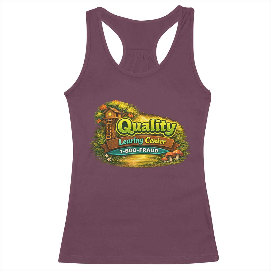 Quality Learing Center Racerback Tank Top Funny Childcare Day Care