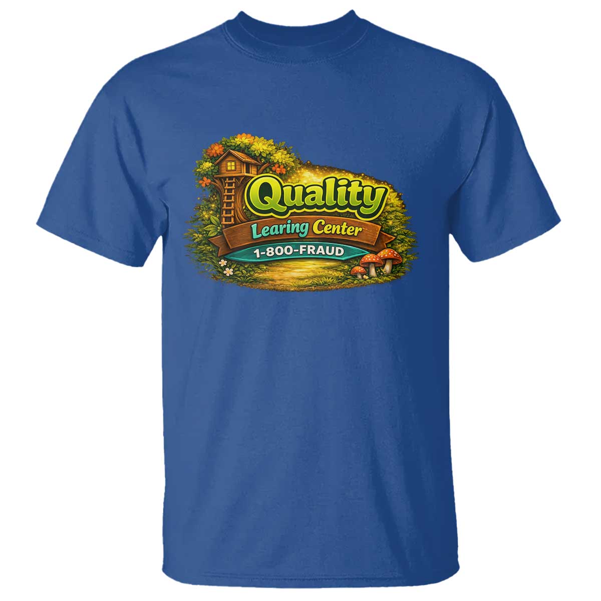 Quality Learing Center T Shirt Funny Childcare Day Care