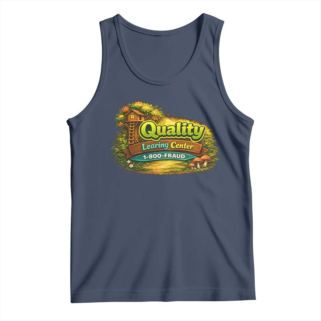 Quality Learing Center Tank Top Funny Childcare Day Care