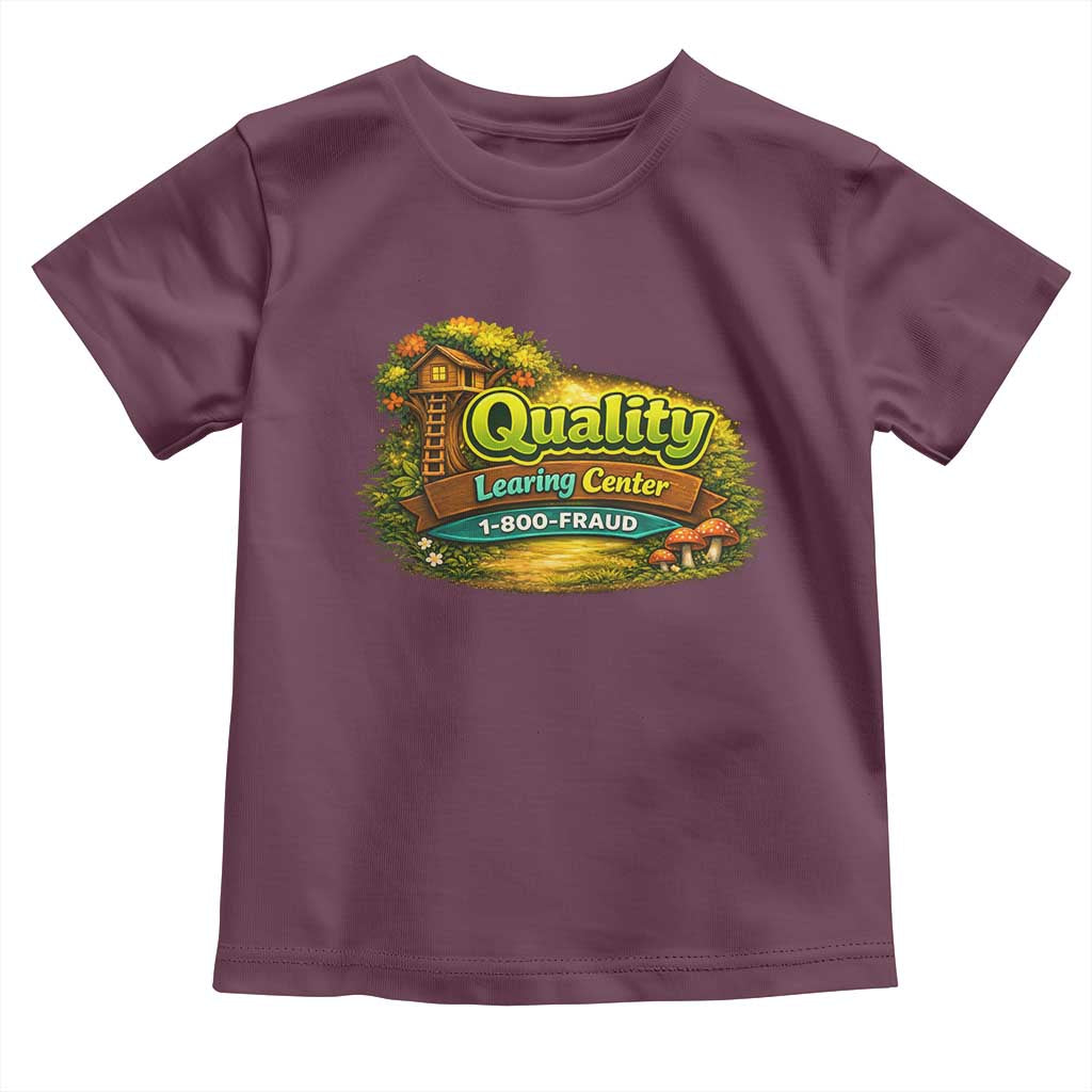 Quality Learing Center Toddler T Shirt Funny Childcare Day Care