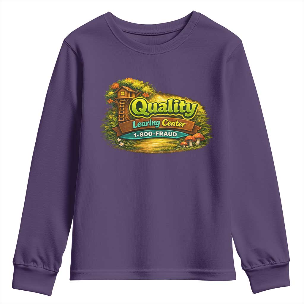 Quality Learing Center Youth Sweatshirt Funny Childcare Day Care